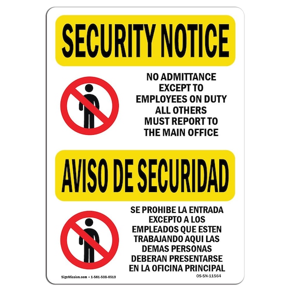 Sign, 3.5" H, 5" W, No Admittance Bilingual, Landscape, SN-D-35-L-11564-10PK
